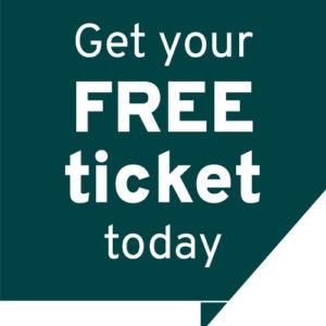 Get your free ticket today